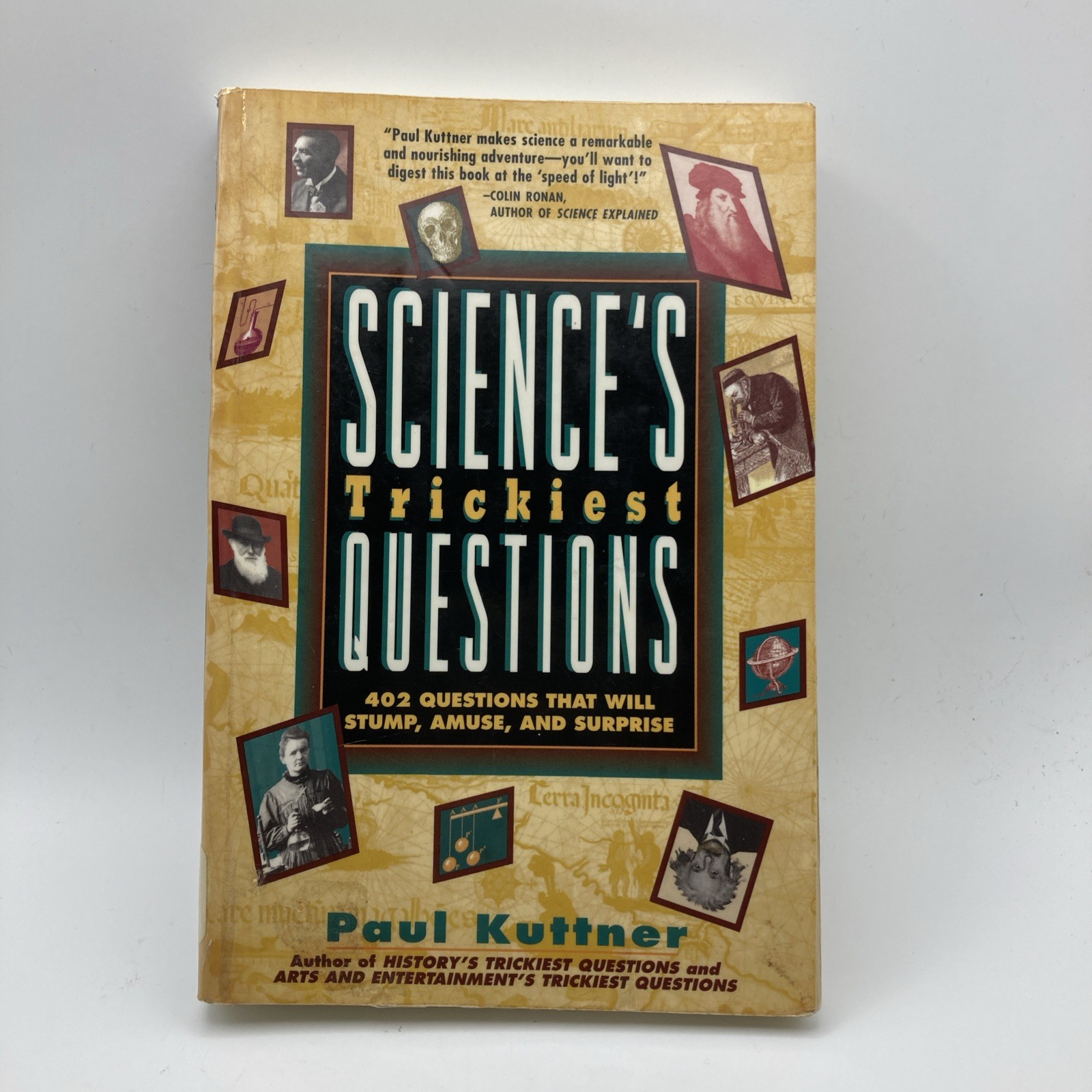 Science’s Trickiest Questions: 402 Questions That Will Stump, Amuse, and Sur…