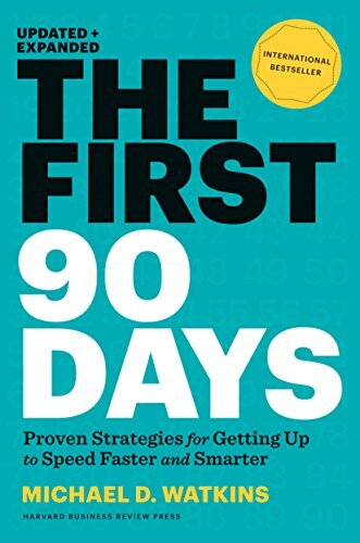 First 90 Days, Updated and Expanded…, Michael Watkins