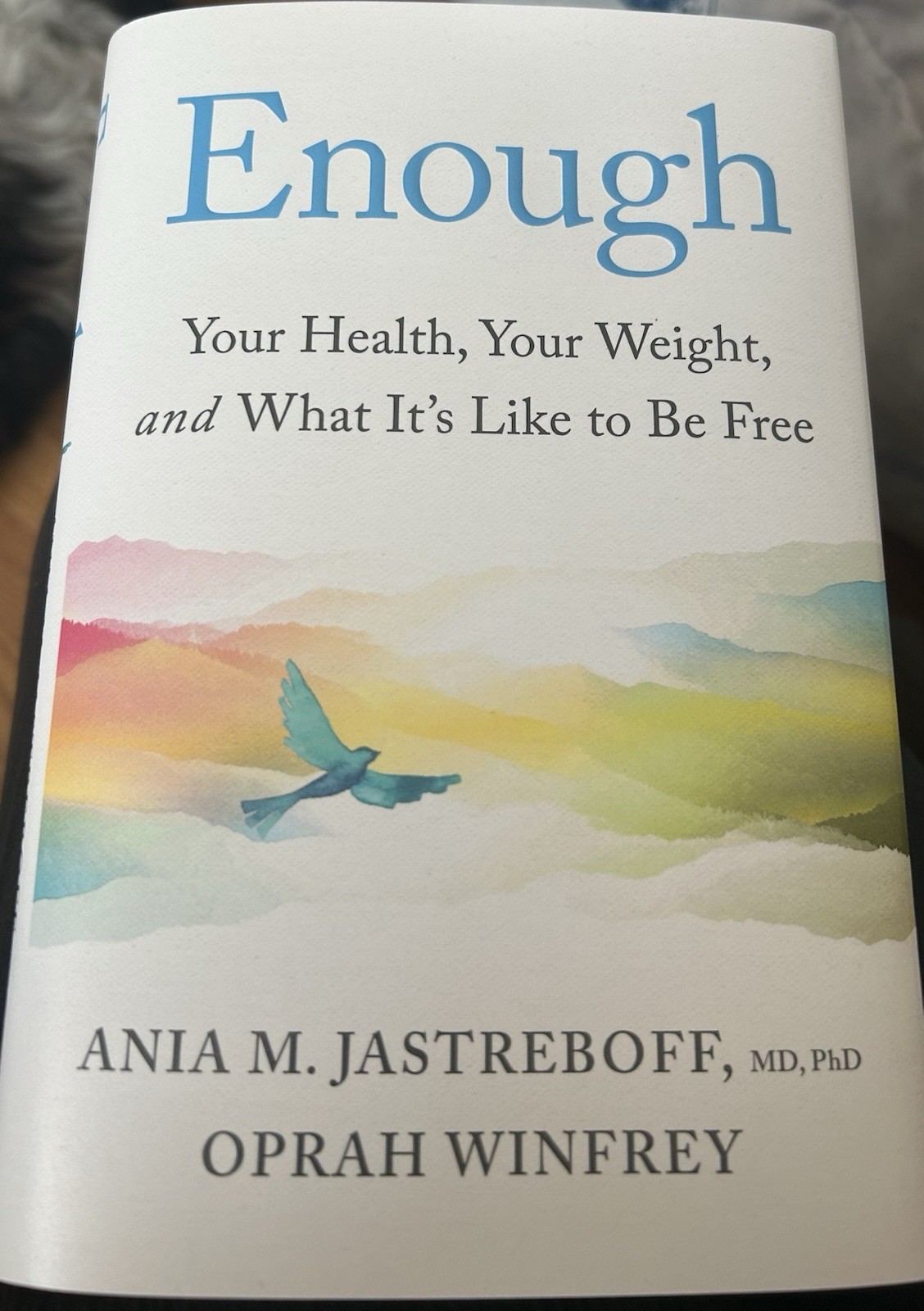 Enough: Your Health, Your Weight, And What It’s Like To Be Free
