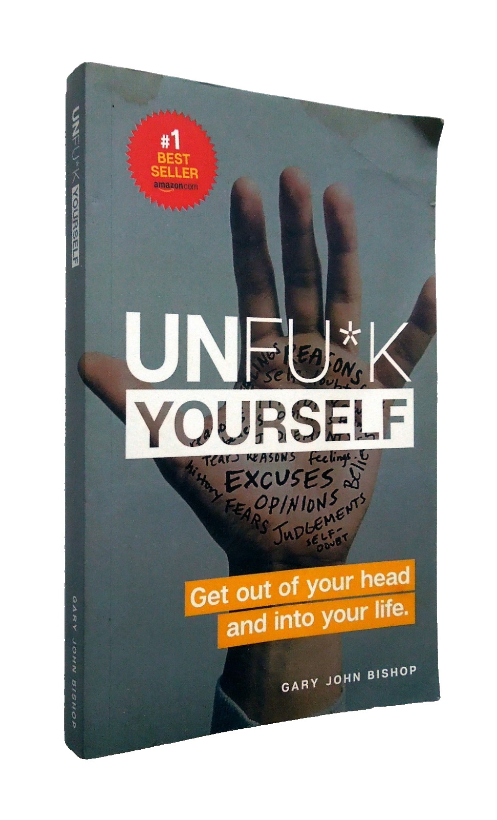 UnFu*k Yourself – Gary john Bishop, 2017 sc