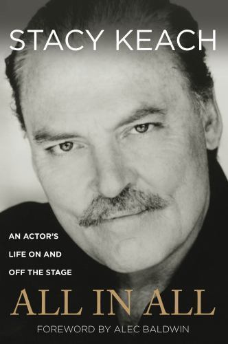 All in All : An Actor’s Life on and off the Stage by Stacy Keach (2013,…