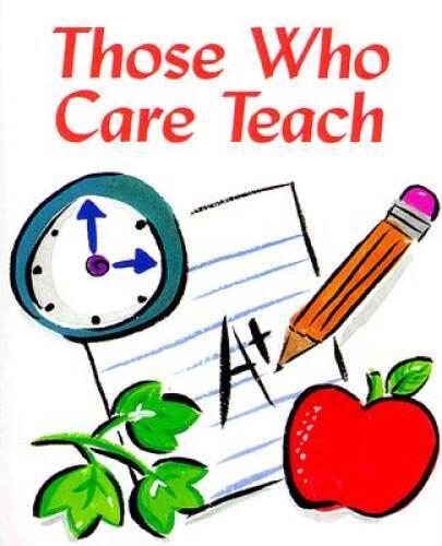 Those Who Care Teach (Mini Book, Scripture) (Charming Petites Ser) – GOOD