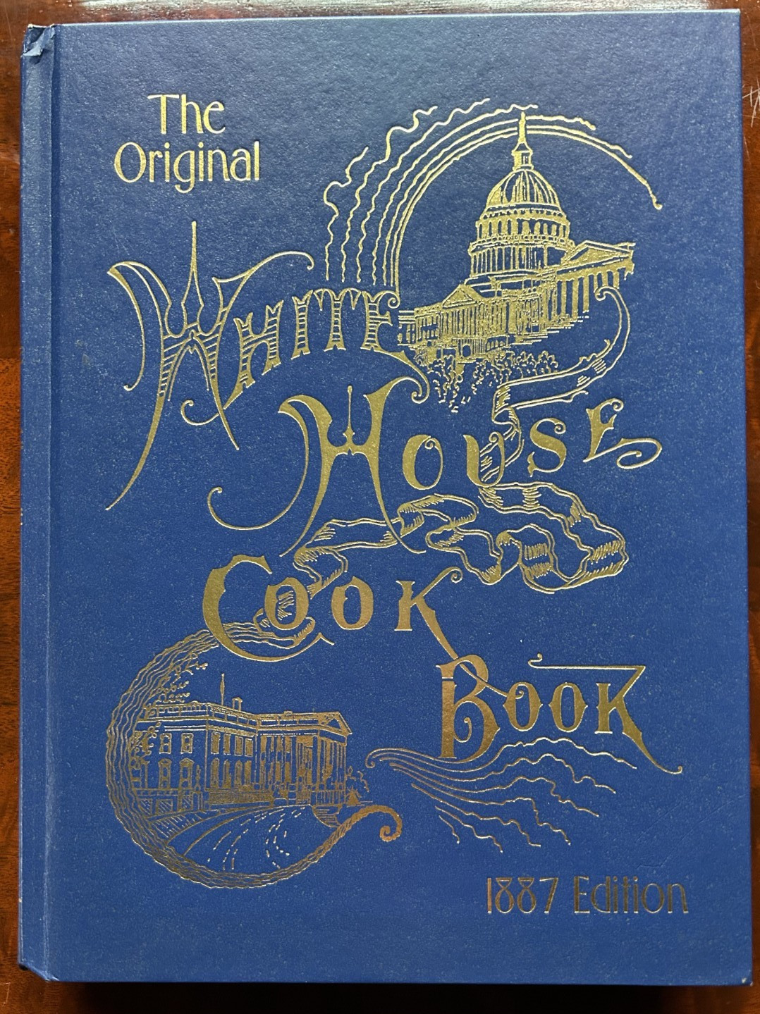 THE ORIGINAL WHITE HOUSE COOK BOOK 1887 (2003 Reprint) 570 pages, near fine