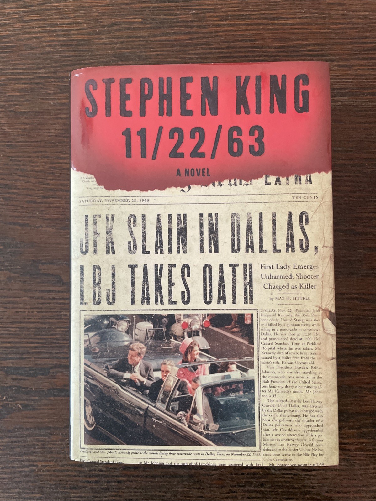 Stephen King – 11/22/63: A Novel- JFK Slain in Dallas First Edition (2011) HCDJ
