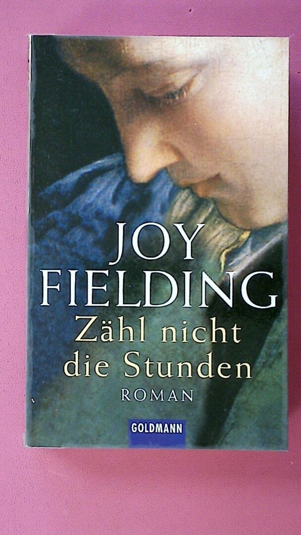 259278 Fielding Joy Mechtild Sandberg-Ciletti und Kristian Lutze ZÄHL NICHT DIE