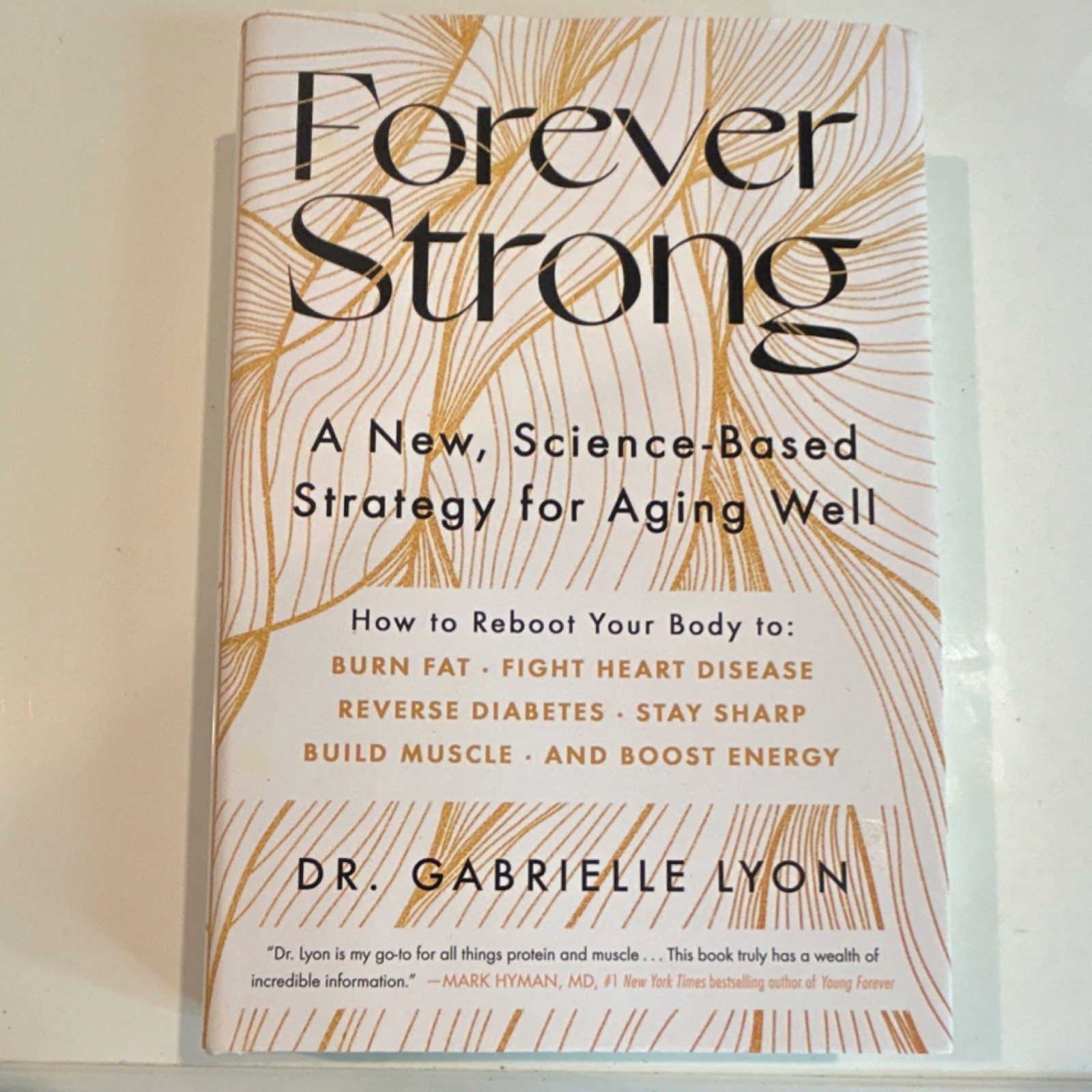 Forever Strong Dr. Gabrielle Lyon Hardcover Nutrition Longevity Health 2023