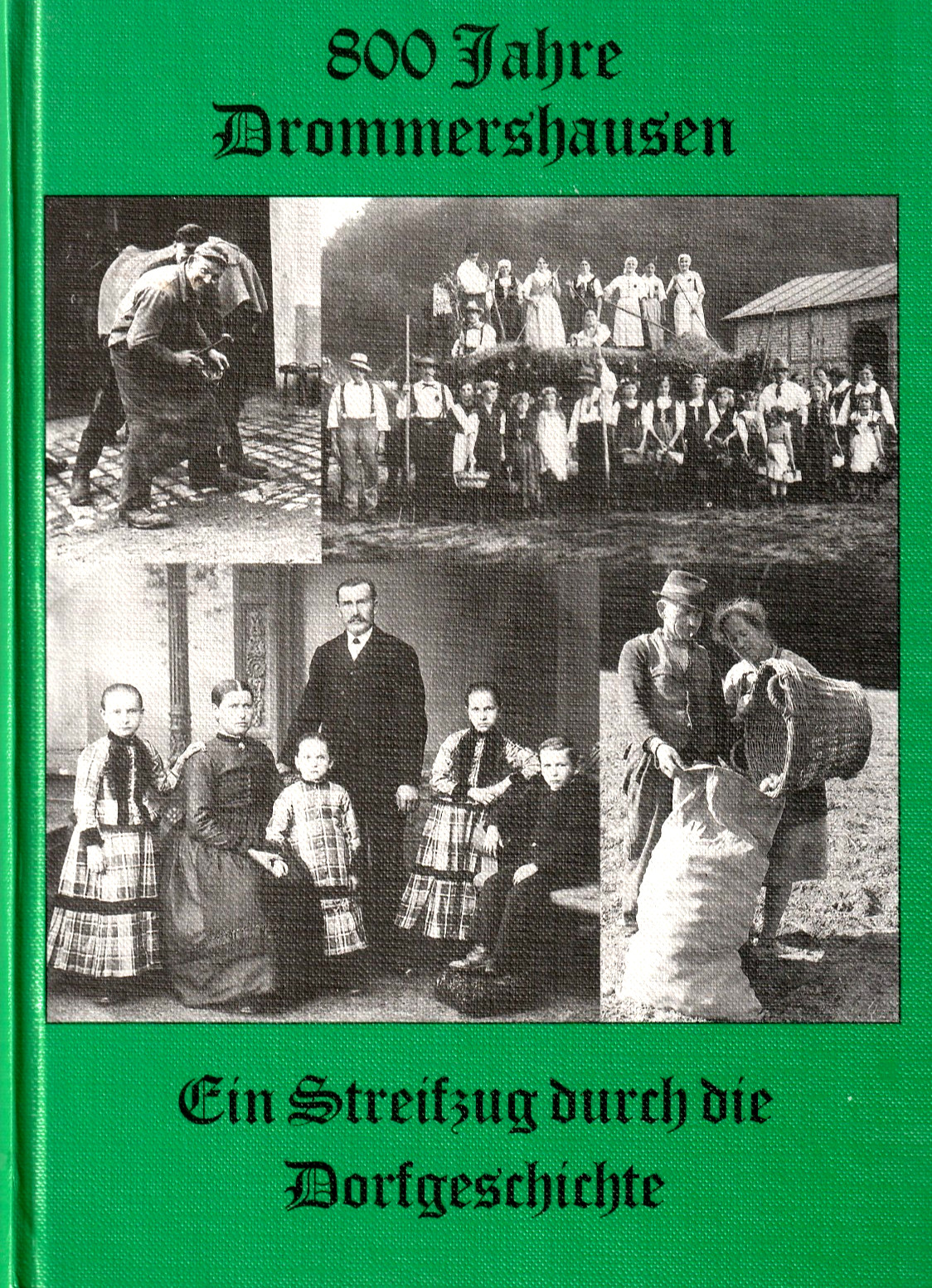 Buch: 1997 – 800 Jahre Drommershausen – 256 Seiten