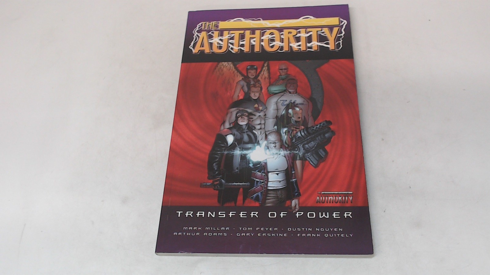 Transfer of Power (Authority S.), Millar, Mark, Titan Books Ltd,