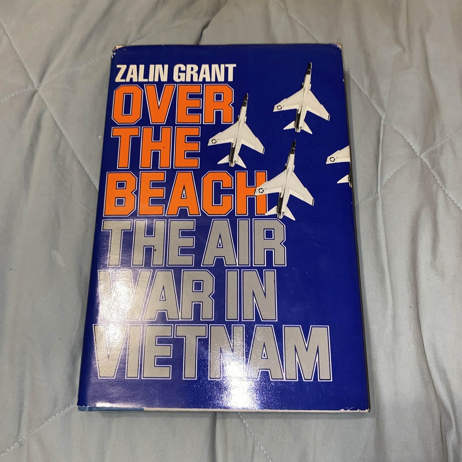 1987 Over The Beach The Air War In Vietnam Zalin Grant First Edition Fighter