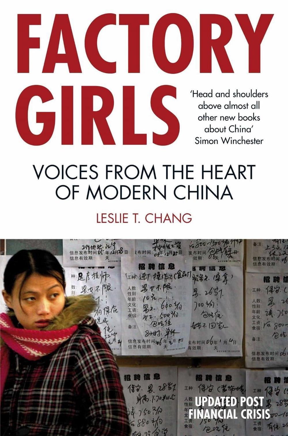 Factory Girls: Voices from the Heart of Modern China by Leslie T. Chang (English