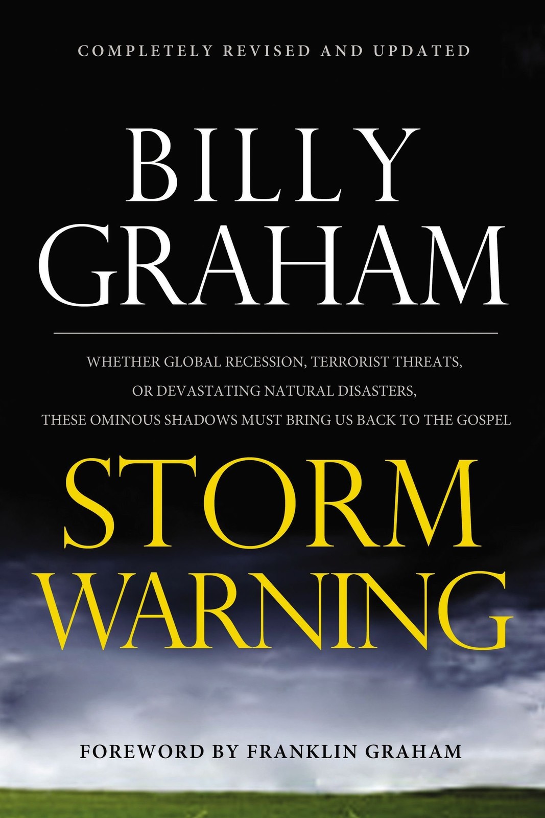 Storm Warning: Whether Global Recession, Terrorist Threats, or Devastating N…
