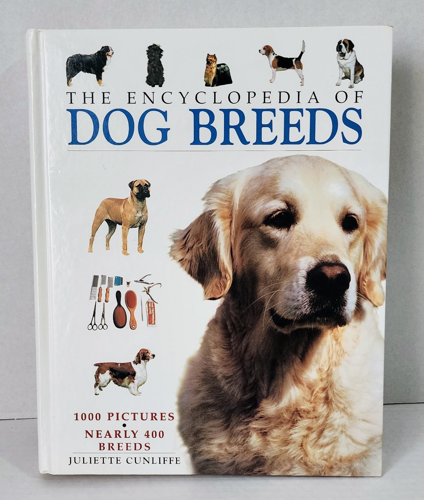 The Encyclopedia of Dog Breeds HC Juliette Cunliffe 1000 Pictures 384pp