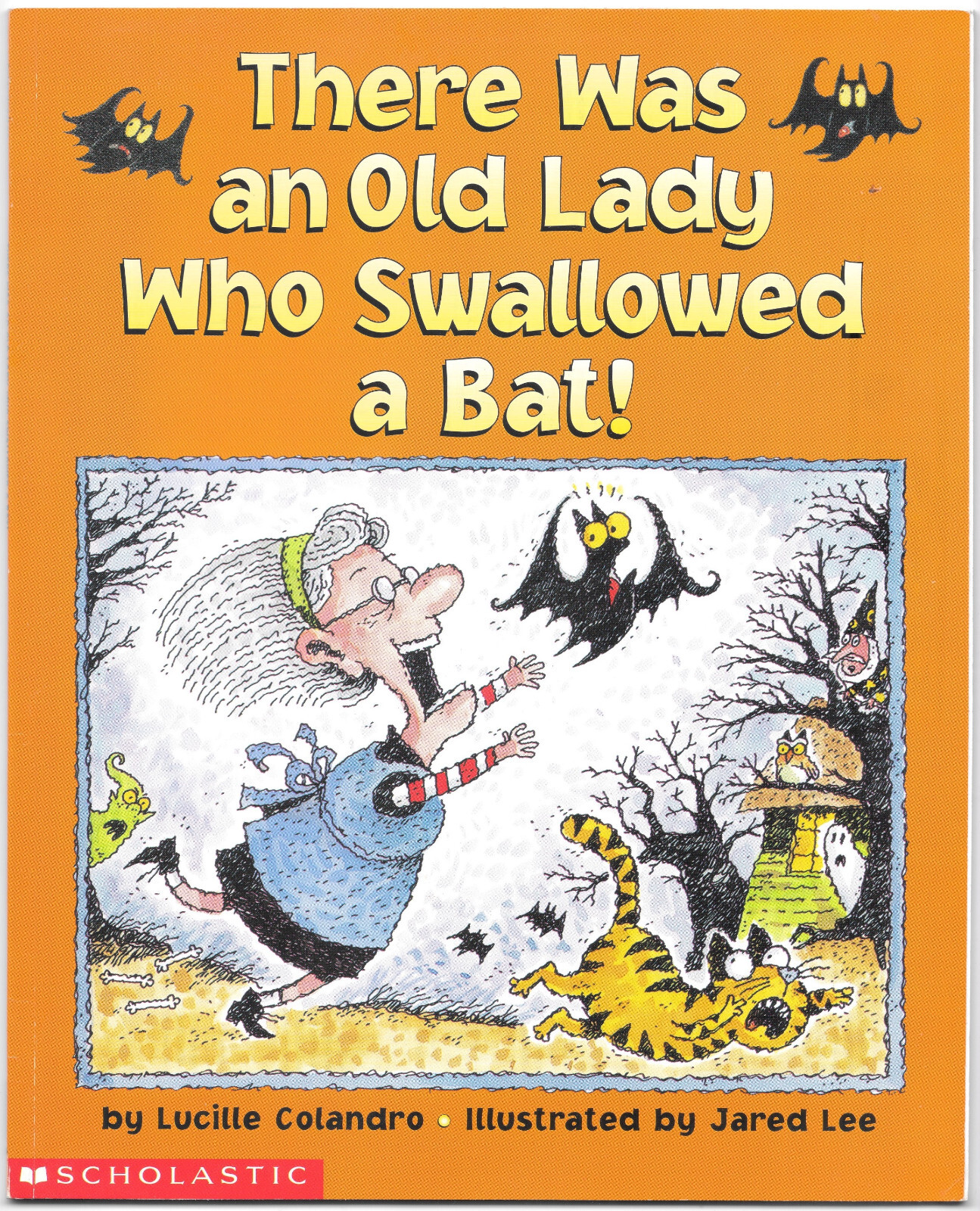 There Was an Old Lady Who Swallowed a Bat! Lucille Colandro Scholastic Paperback