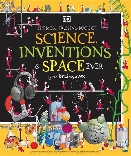 The Most Exciting Book of Science, Inventions, and Space Ever (Hardback)