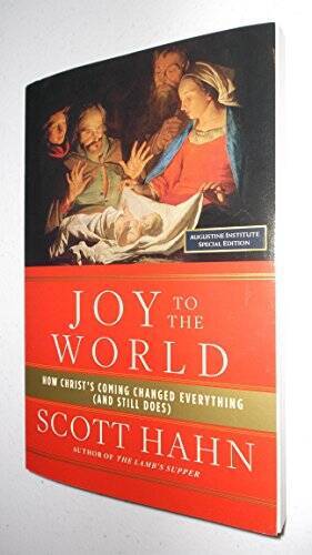 Joy to the World – Paperback By Scott Hahn – GOOD