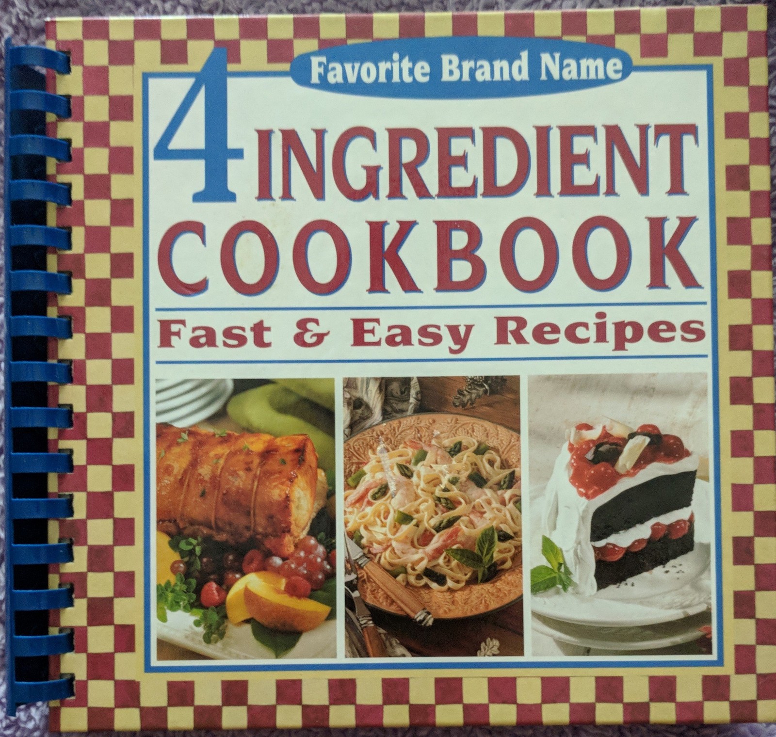 Favorite Brand Name 4 Ingredient Cookbook