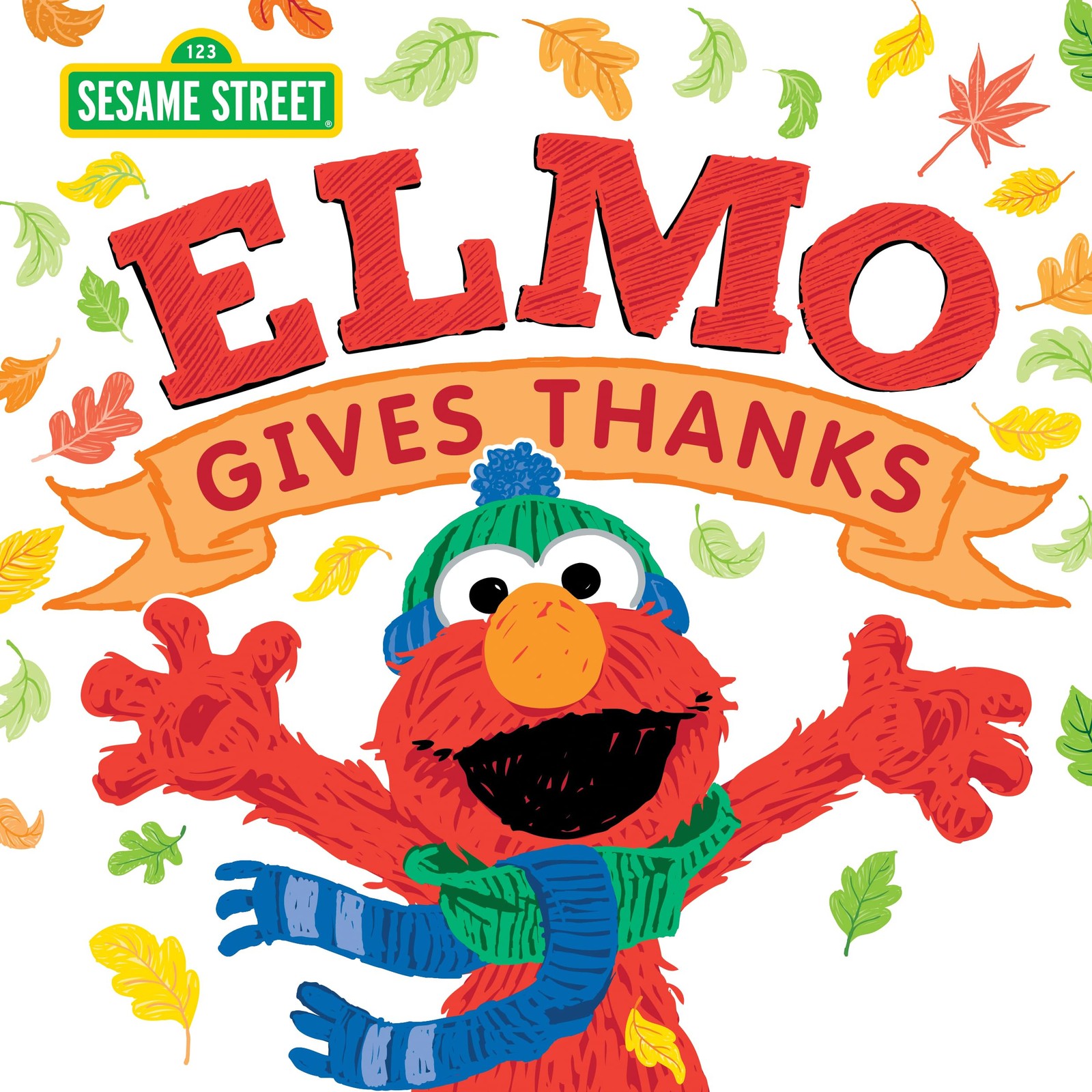 Elmo Gives Thanks: A Fall Picture Book for Kids About Gratitude and Love (Se…