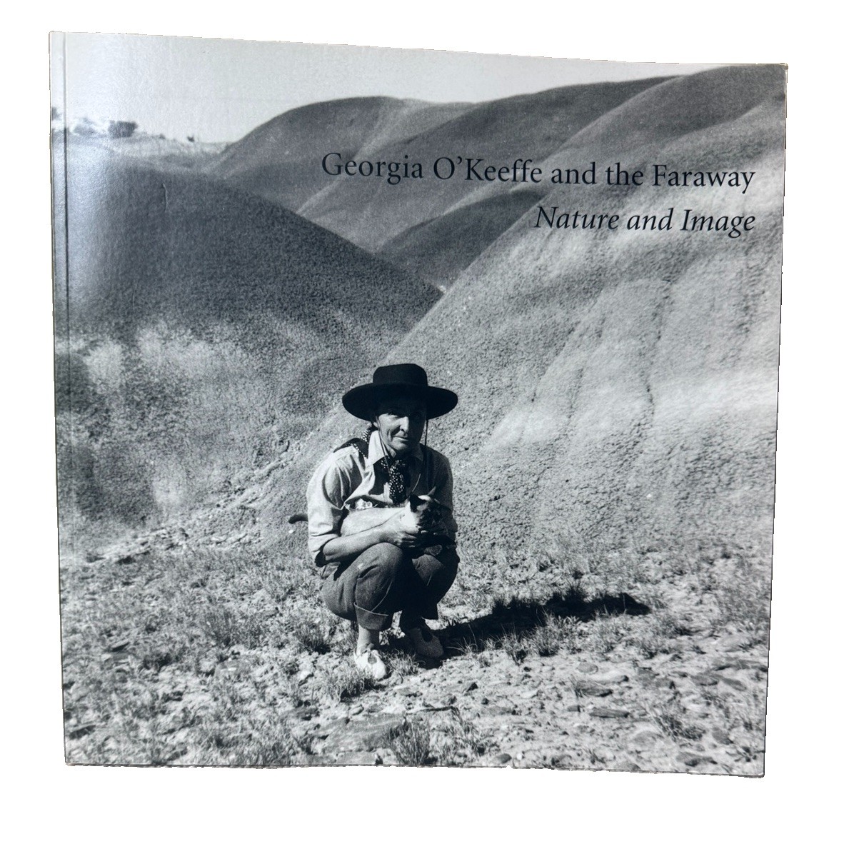 Georgia O’Keeffe and the Faraway Nature and Image Museum Exhibition Catalog PB