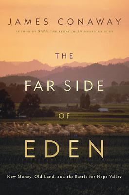 The Far Side of Eden: New Money, Old Land,- 0618067396, James Conaway, hardcover