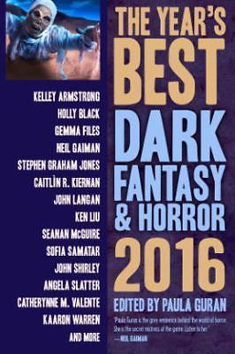 The Year’s Best Dark Fantasy & Horror 201- 9781607014713, Paula Guran, paperback