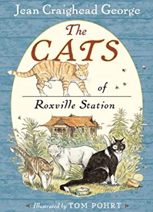 The Cats of Roxville Station Hardcover Jean Craighead George
