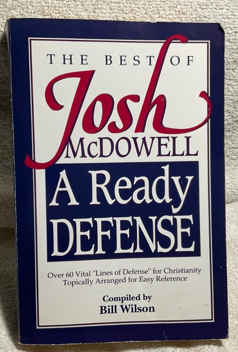 A Ready Defense The Best Of Josh Mcdowell – Paperback By McDowell, Josh – GOOD