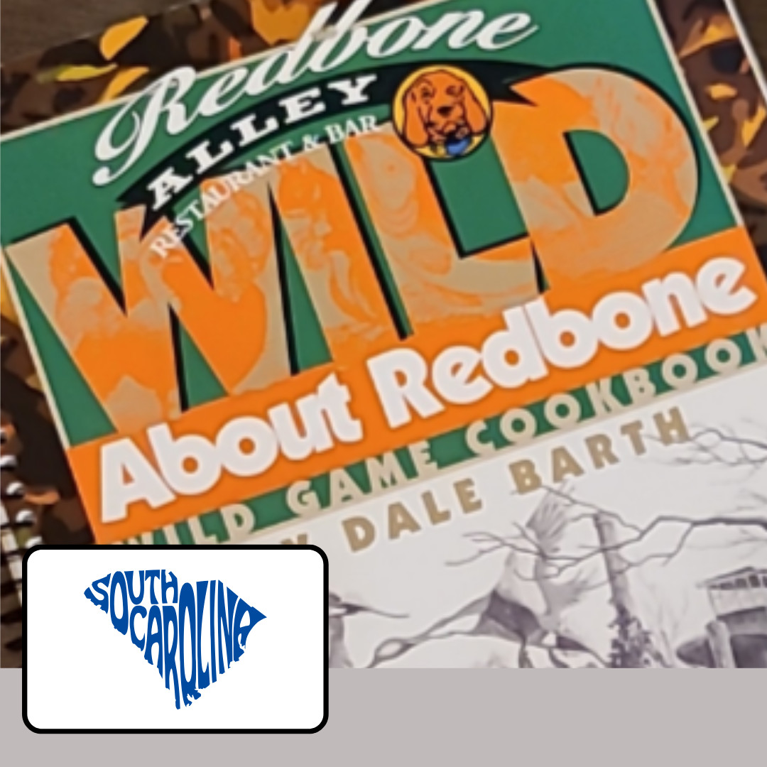 Redbone Alley WILD GAME Cookbook Florence South Carolina Lowcountry