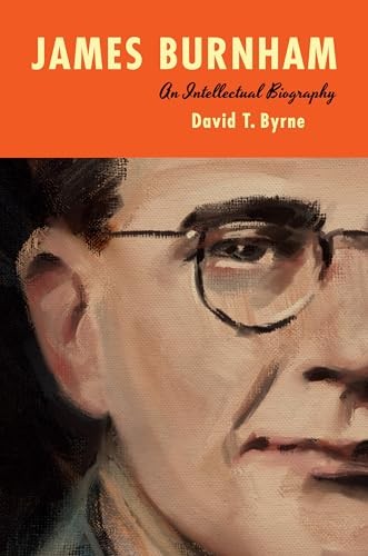James Burnham: An Intellectual – GOOD