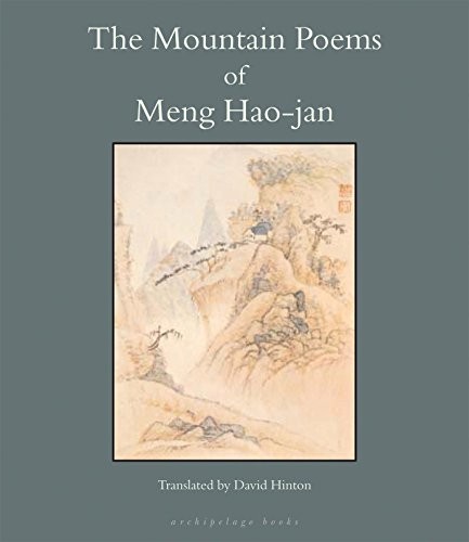 THE MOUNTAIN POEMS OF MENG HAO-JAN By David Hinton **BRAND NEW**