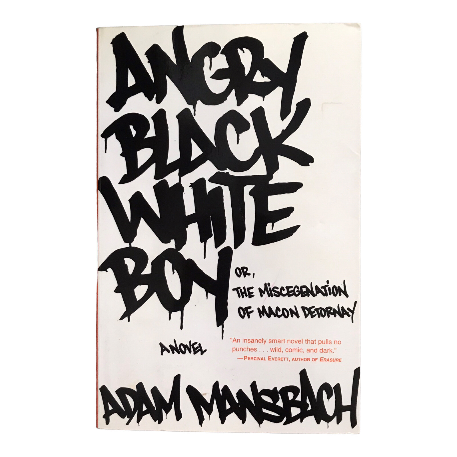 Angry Black White Boy A Novel Race Signed By Author Adam Mansbach Book Paperback
