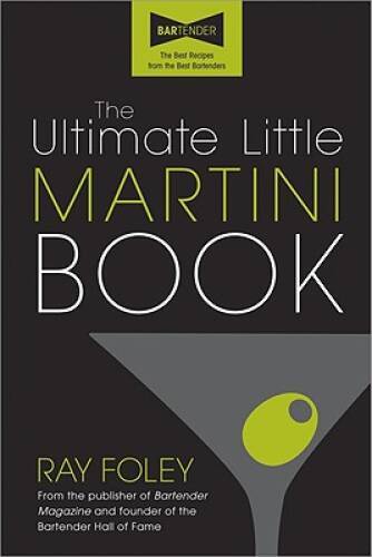 The Ultimate Little Martini Book (Ultimate Little Books) – Paperback – VERY GOOD