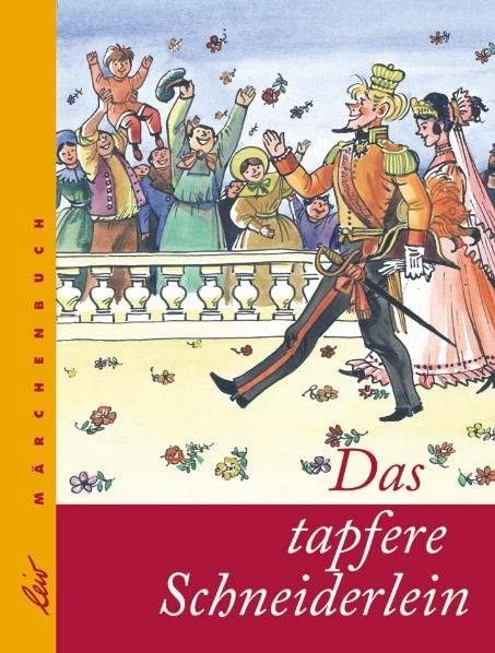 Jacob & Wilhelm Grimm Erhart Bau Das tapfere Schneiderle (Paperback) (UK IMPORT)