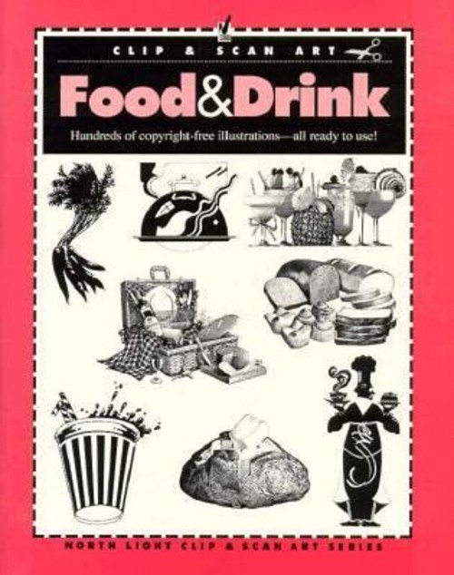 Food and Drink Paperback North Light Books Staff Clip and Scan St