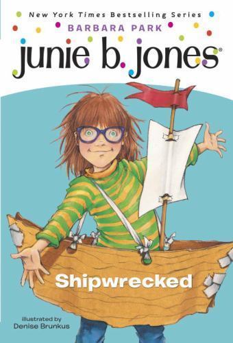 Junie B., First Grader: Shipwrecked; Jun- 9780375828058, paperback, Barbara Park