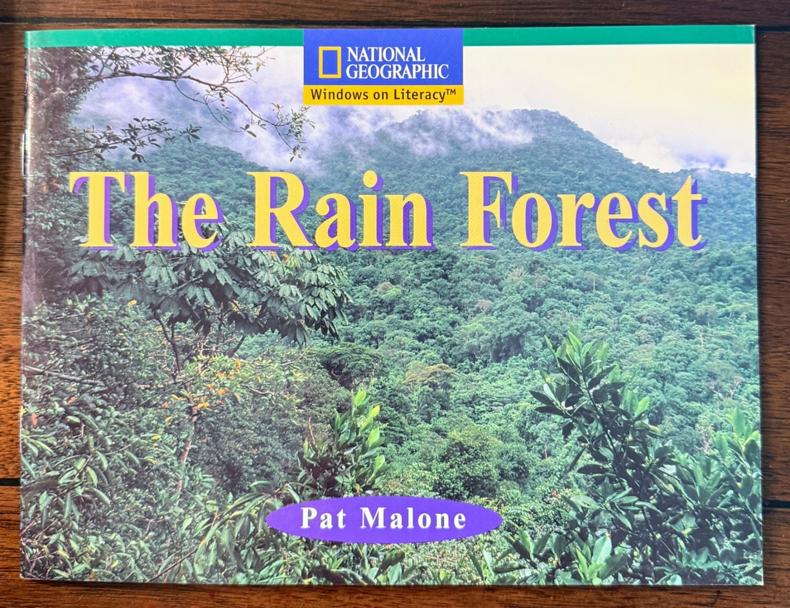 National Geographic Windows on Literacy: The Rain Forest Fluent Level 18 Reader