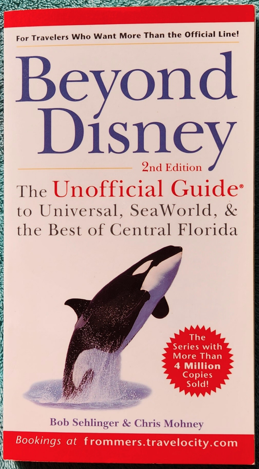 Beyond Disney The Unofficial Guide 2nd Edition 2001 Trade Paperback 232 Pages