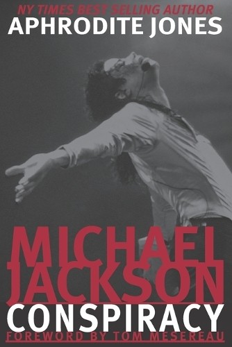 Aphrodite Jones Michael Jackson Conspiracy (Paperback)