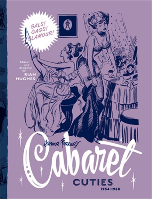 Arthur Ferrier’s Cabaret Cuties 1954-1968: Volume 3 (Hardback or Cased Book)