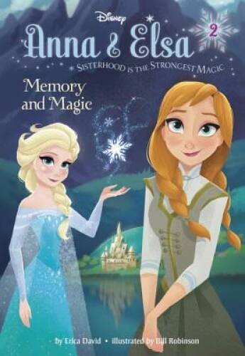 Anna & Elsa #2: Memory and Magic (Disney Frozen) (A Stepping Sto – VERY GOOD