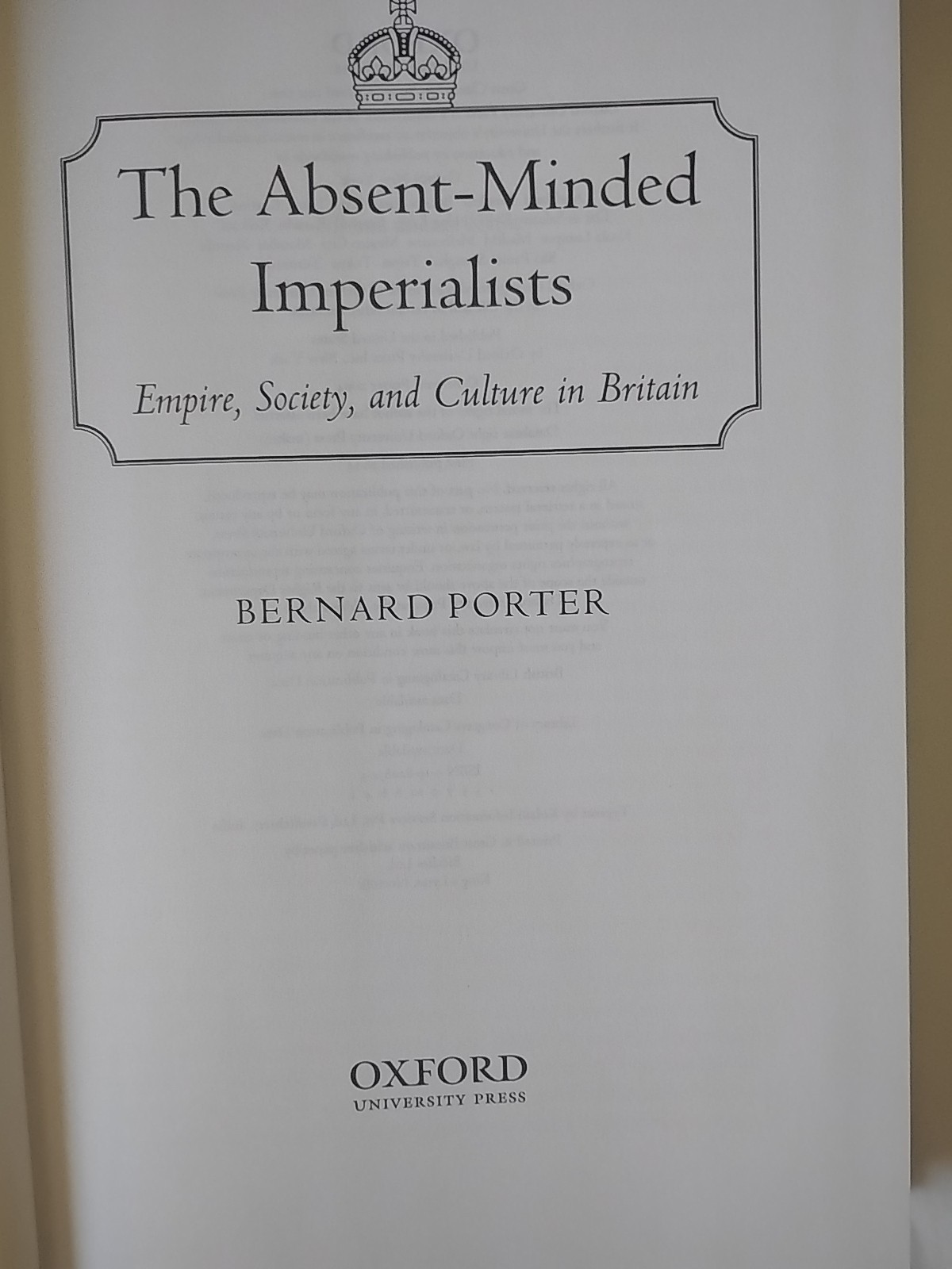 Absent-Minded Imperialists : Empire, Society, and Culture in Britain (468)