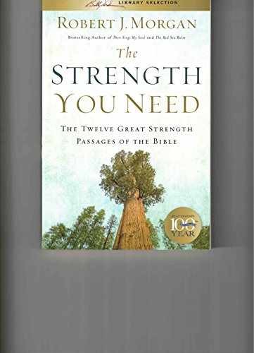The Strength You Need: The Twelve – Paperback, by Morgan Robert J. – Very Good