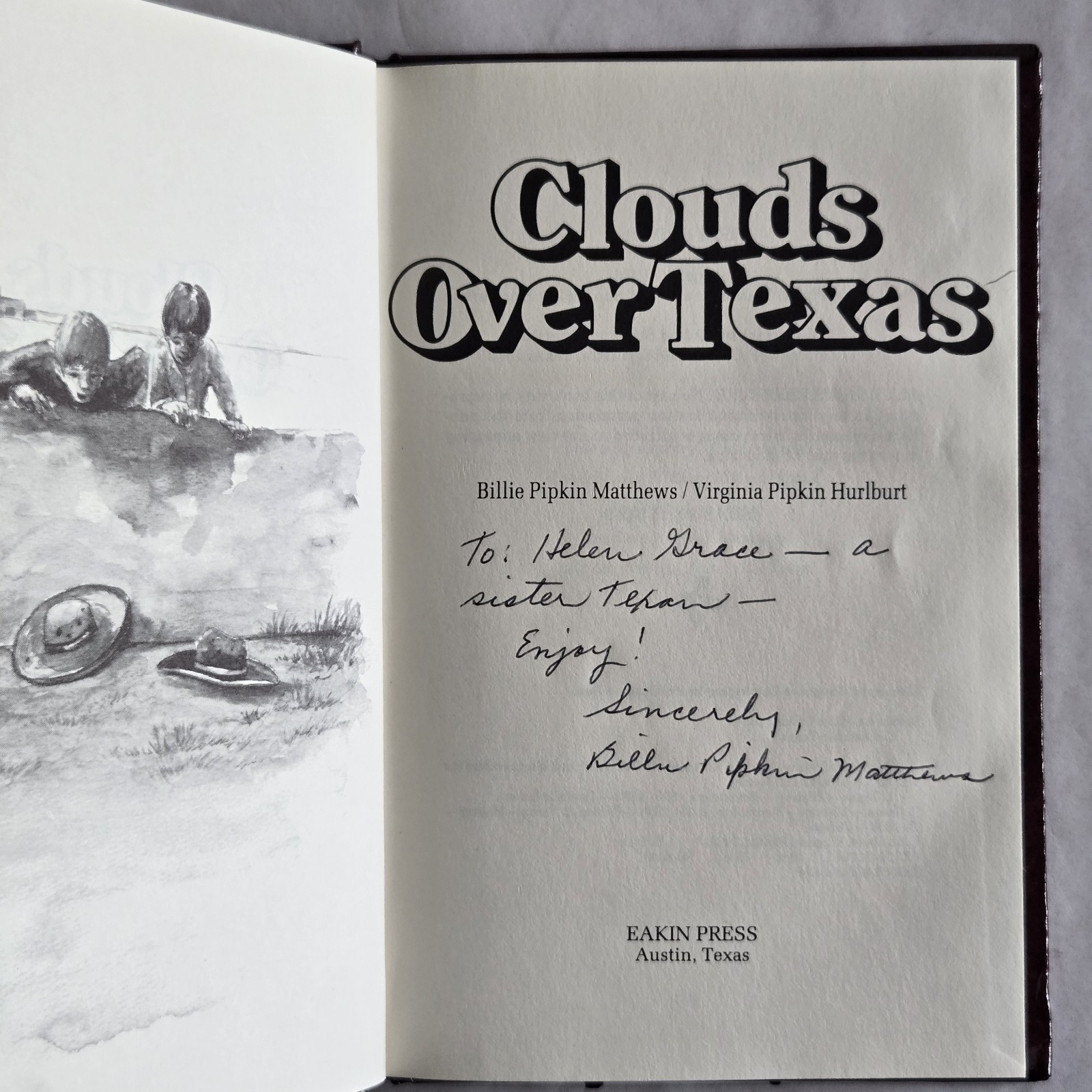 SIGNED 1st Ed 1986 Clouds Over Texas – Billie Pipkin Matthews – Eakin Press