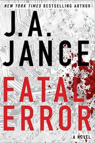 Fatal Error: A Novel (Ali Reynolds) – Hardcover By Jance, J.A. – VERY GOOD
