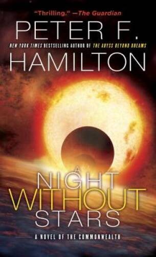 A Night Without Stars: A Novel of the Commonwealth (Commonwealth: Chronic – GOOD