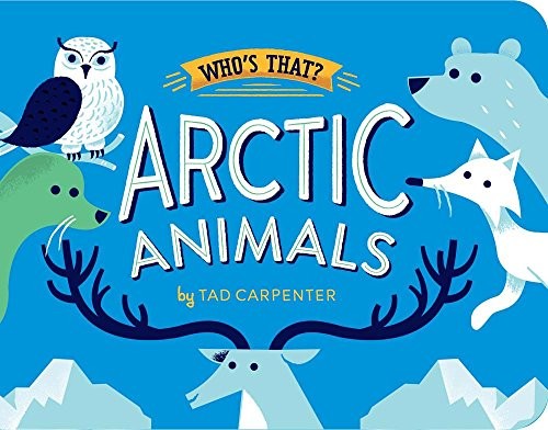 Arctic Animals (Who’s That?), Tad