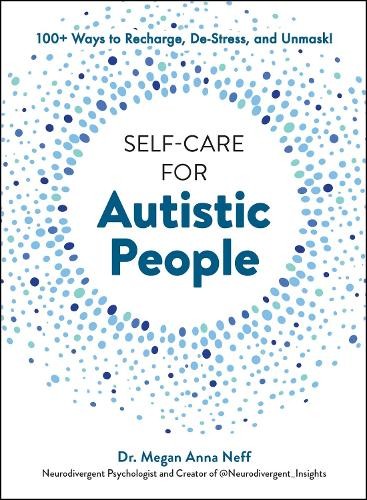 Megan Anna Neff Self-Care for Autistic People (Hardback) (UK IMPORT)