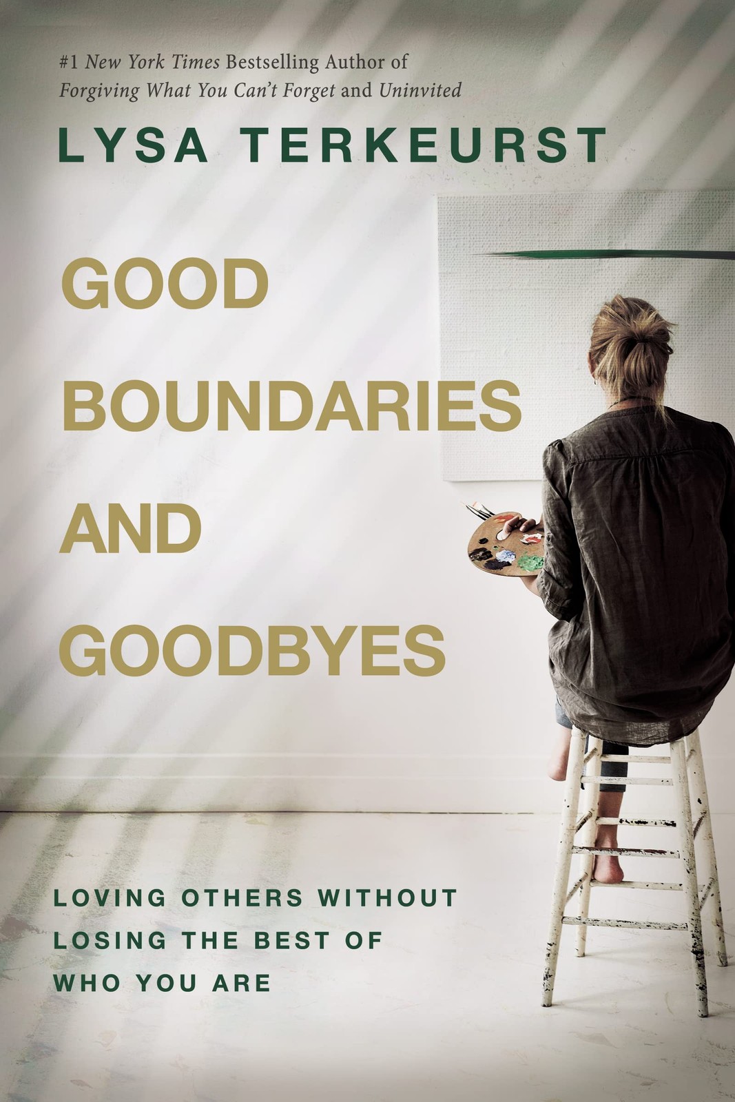 Good Boundaries and Goodbyes: Loving Others Without Losing the Best of Who Y…