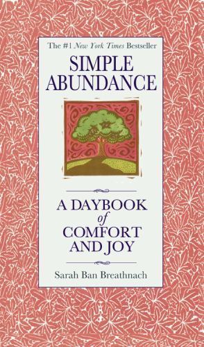 Simple Abundance: A Daybook of Comfort and- 9780446563598, hardcover, Breathnach