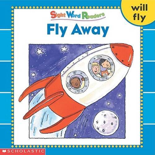 Fly Away (Sight Word Readers) (Sight Word Library) – Paperback – GOOD