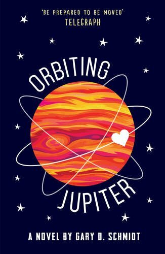 Orbiting Jupiter by Schmidt, Gary D. Book The Fast Free Shipping